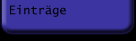 Einträge